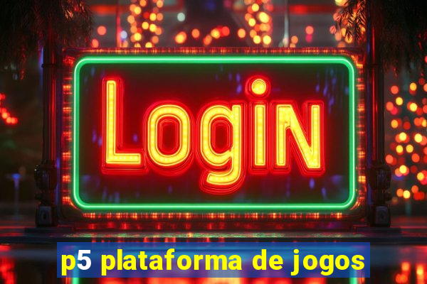 p5 plataforma de jogos